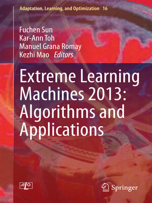 cover image of Extreme Learning Machines 2013